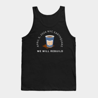 NYC Earthquake, We Will Rebuild, I Survived Tank Top